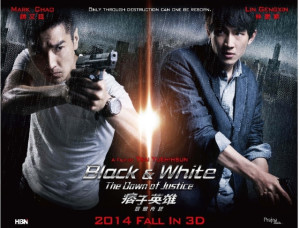 Phim Anh Hùng Du Côn - Black and White: The Dawn of Justice (2014)