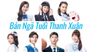 Phim Bản Ngã Tuổi Thanh Xuân - Bản Ngã Tuổi Thanh Xuân (2022)