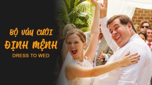 Phim Bộ Váy Cưới Định Mệnh - Dress to Wed (2015)