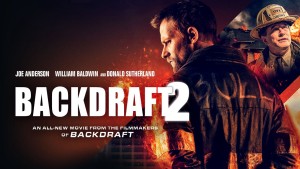 Phim Bức Tường Lửa 2 - Backdraft 2 (2019)