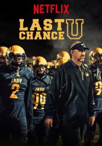 Phim Cơ hội cuối cùng (Phần 4) - Last Chance U (Season 4) (2019)