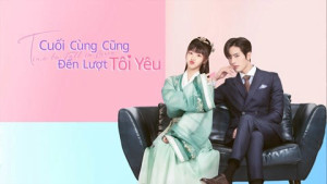 Phim Cuối Cùng Cũng Đến Lượt Tôi Yêu - Time to Fall in Love (2022)