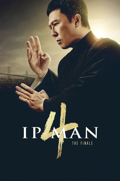 Phim Diệp Vấn 4: Hồi Cuối - Ip Man 4: The Finale (2019)