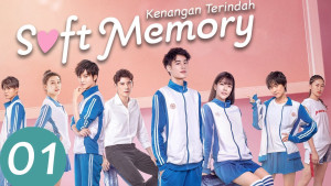 Phim Đừng Chạm Vào Nơi Mềm Yếu Đáy Lòng Em - Soft Memory (2019)