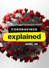 Phim Giải mã virus corona - Coronavirus, Explained (2020)