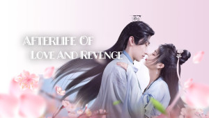 Phim Kiều Thê Nhà Ta Không Dễ Chọc - Afterlife of Love and Revenge (2022)