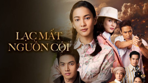 Phim Lạc Mất Nguồn Cội - Kaew Lerm Korn (2021)