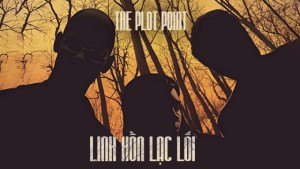 Phim Linh Hồn Lạc Lối - Plot Point (2017)