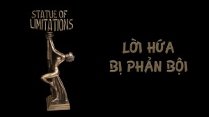 Phim Lời Hứa Bị Phản Bội - Stature Of Limitations (2015)