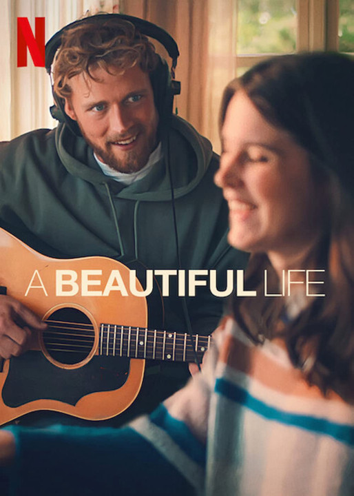 Phim Một cuộc đời đẹp - A Beautiful Life (2023)