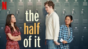 Phim Một nửa chân thành - The Half Of It (2020)