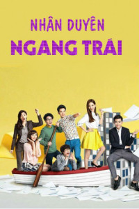 Phim Nhân Duyên Ngang Trái - REFRESH MAN (2016)