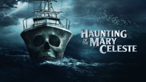 Phim Nỗi Ám Ảnh Của Mary Celeste - Haunting of the Mary Celeste (2020)