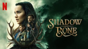 Phim Bóng Tối và Xương Trắng (Phần 1) - Shadow And Bone (Season 1) (2021)