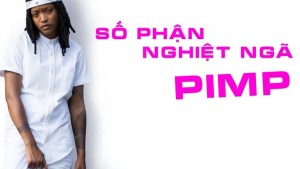 Phim Số Phận Nghiệt Ngã - Pimp (2018)