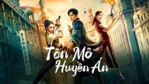 Phim Tân Môn Huyền Án - The curious case of Tianjin (2022)