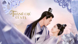 Phim Thành Chủ Của Ta - The Castellan Belongs to Me (2023)