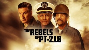 Phim The Rebels of PT-218 - The Rebels of PT-218 (2021)