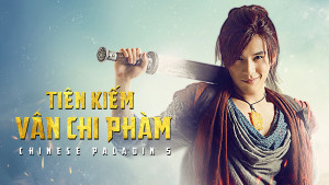 Phim Tiên Kiếm Vân Chi Phàm - Chinese Paladin 5 (2016)