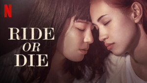 Phim Vì người phụ nữ ấy - Ride or Die (2021)